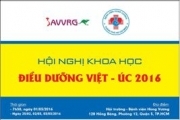 Hội nghị khoa học Điều dưỡng Việt - Úc 2016