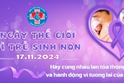 Ngày Thế Giới Vì Trẻ Sinh Non 17-11-2024: Da kề da -Hành động nhỏ, tác động lớn