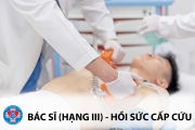 Tuyển dụng Bác sĩ (Hạng III) – Hồi sức cấp cứu 