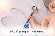 Tuyển dụng Bác sĩ (Hạng III) – Nhi khoa 