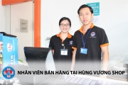 Tuyển dụng Nhân viên bán hàng Hùng Vương Shop