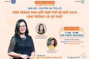 VIÊN TRÁNH THAI KẾT HỢP THẾ HỆ 24/4 LẦM TƯỞNG VÀ SỰ THẬT 